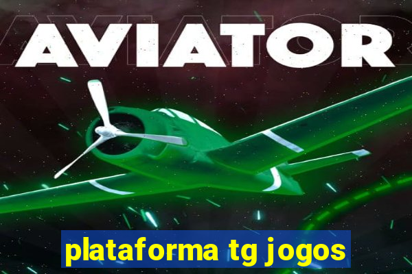 plataforma tg jogos